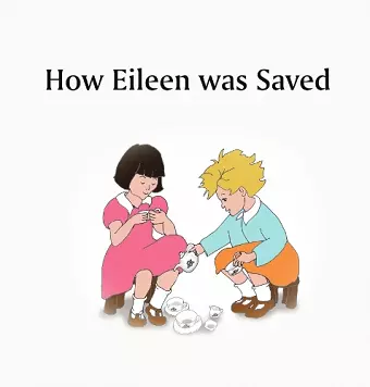 How Eileen was Saved cover