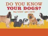 Do You Know Your Dogs? cover