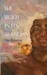 The Body in Its Seasons cover