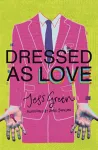 Dressed as Love cover