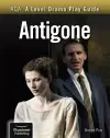 AQA A Level Drama Play Guide: Antigone cover