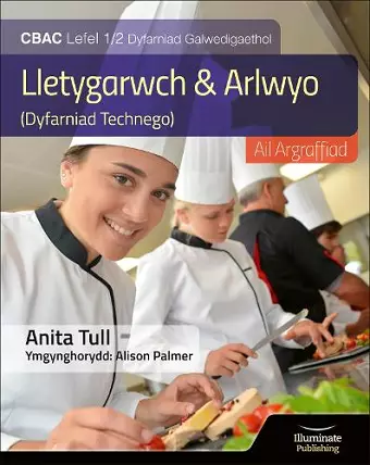 Llyfr Myfyrwyr Lletygarwch ac Arlwyo Lefel WJEC Lefel 1/2 Llyfr Myfyrwyr - Argraffiad Diwygiedig (WJEC Vocational Award Hospitality and Catering Level 1/2 Student Book - Revised Edition) cover