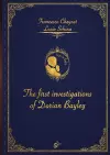 THE FIRST INVESTIGATIONS OF DORIAN BAYLEY cover