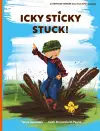 Icky Sticky Stuck! cover