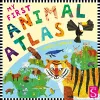My First Animal Atlas cover