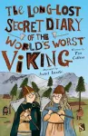 The Long-Lost Secret Diary of the World's Worst Viking cover