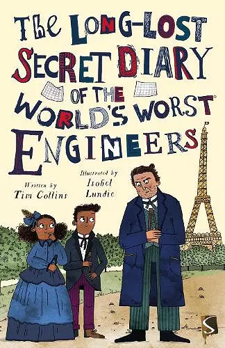 The Long-Lost Secret Diary of the World's Worst Engineers cover