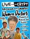 Interviews with the ghosts of women doctors cover