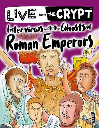 Interviews with the ghosts of Roman emperors cover