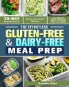 The Effortless Gluten-Free & Dairy-Free Meal Prep cover