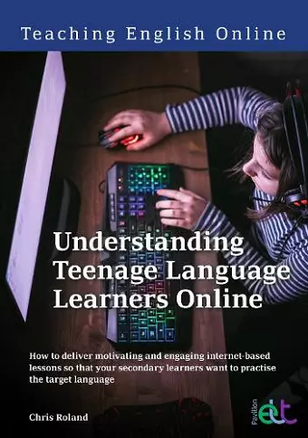 Understanding Teenage Language Learners Online cover