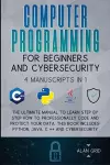 Computer Programming for Beginners and Cybersecurity cover