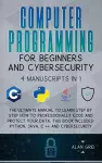 Computer Programming for Beginners and Cybersecurity cover