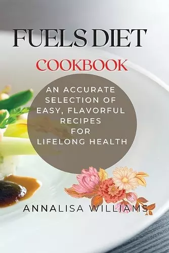 Fuels Diet Cookbook cover