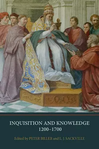 Inquisition and Knowledge, 1200-1700 cover