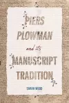 Piers Plowman and its Manuscript Tradition cover