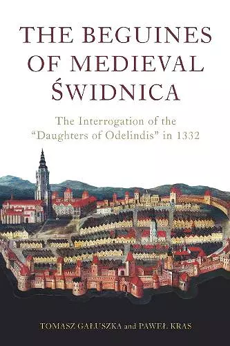 The Beguines of Medieval Świdnica cover