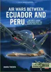 Air Wars Between Ecuador and Peru Volume 3 cover