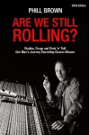 Are We Still Rolling? cover