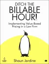 Ditch The Billable Hour! cover