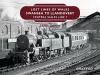 Lost Lines of Wales: Swansea to Llandovery cover
