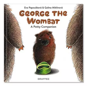 George the Wombat - A Potty Companion cover