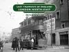 Lost Tramways of England: London North East cover