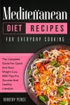 Mediterranean Diet Recipes for Everyday Cooking cover