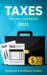 Taxes For Small Businesses 2021 cover