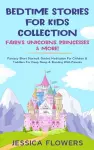 Bedtime Stories For Kids Collection- Fairy's, Unicorns, Princesses& More! cover