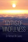 Myths of Mindfulness cover