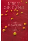 Myths of Sport Coaching cover