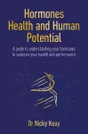 Hormones, Health and Human Potential cover