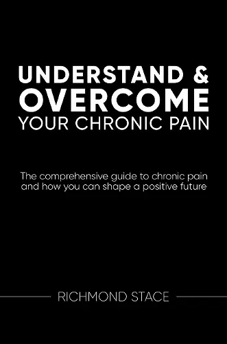 Understand and Overcome Your Chronic Pain cover