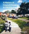 A History of Council Housing in 100 Estates cover