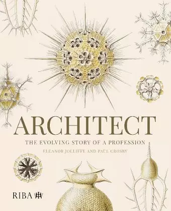 Architect: The evolving story of a profession cover