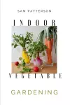 Indoor Vegetable Gardening cover