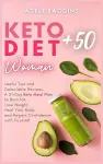 Keto Diet for Women + 50 cover