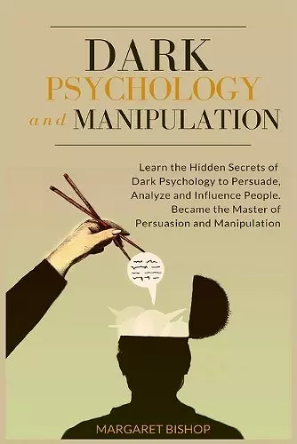 Dark Psychology and Manipulation cover