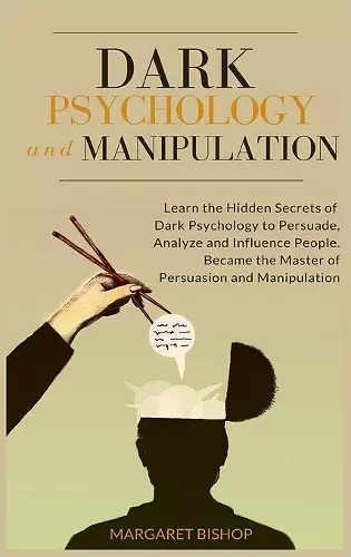 Dark Psychology and Manipulation cover