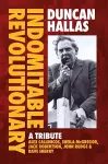 Duncan Hallas: Indomitable Revolutionary cover