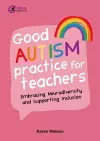 Good Autism Practice for Teachers cover