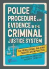 Police Procedure and Evidence in the Criminal Justice System cover