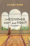 Christopher Mot and Fidgit cover