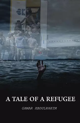 A Tale of A Refugee cover