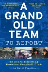 A Grand Old Team To Report cover