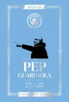 Pep Guardiola: Notes on a Season 2021/2022 cover