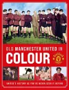 Old Manchester United in Colour cover