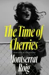 The Time of Cherries cover