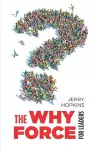 The Why Force for Leaders cover